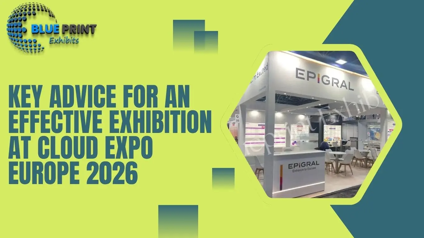 نصائح رئيسية لعرض فعال في معرض Cloud Expo Europe 2026