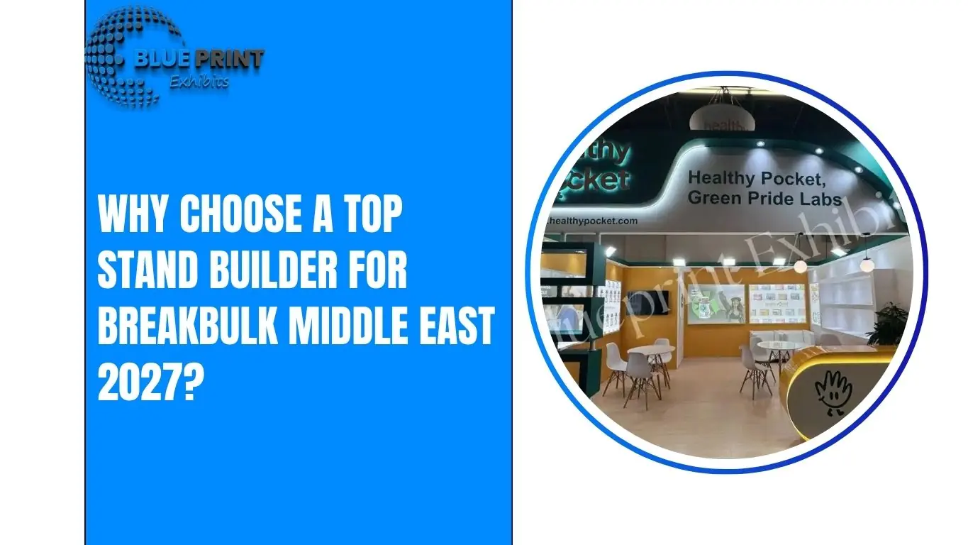 Why Choose a Top Stand Builder for Breakbulk Middle East 2027