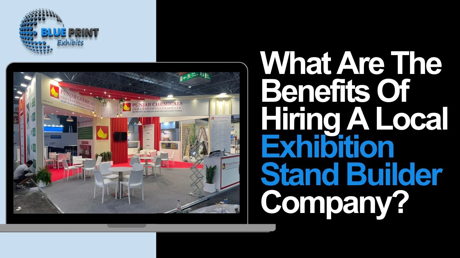 What Are The Benefits Of Hiring A Local Exhibition Stand Builder Company?