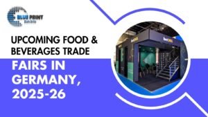 Upcoming Food & Beverages Trade Fairs in Germany, 2025-26