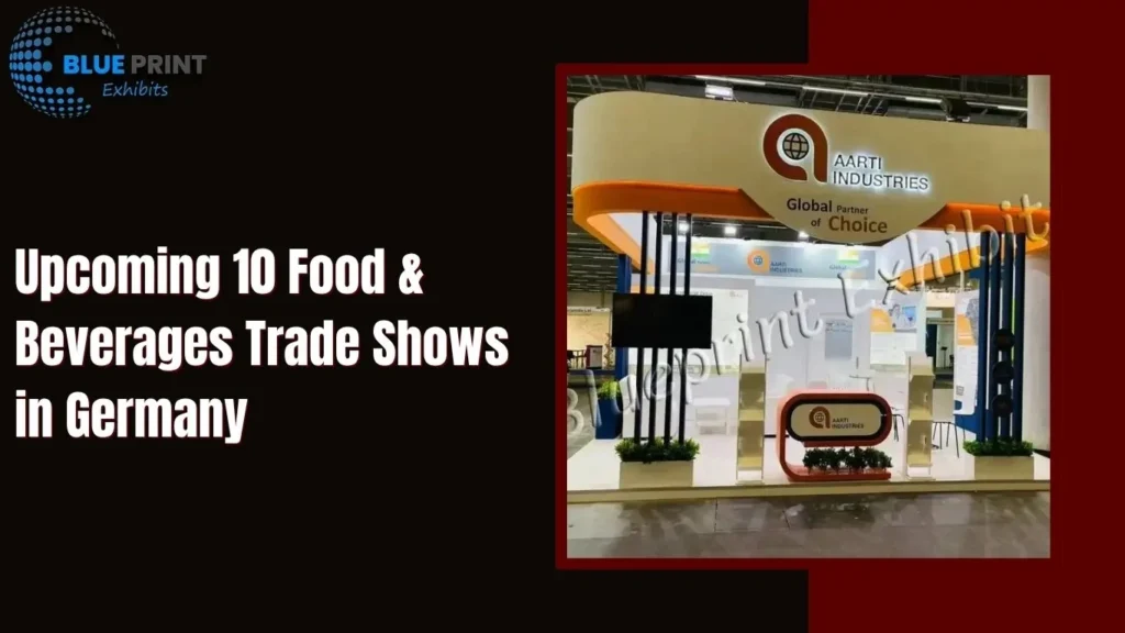 Upcoming 10 Food & Beverages Trade Shows in Germany