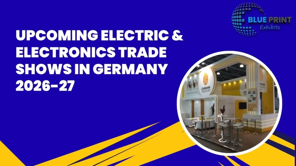 Upcoming Electric & Electronics Trade Shows in Germany 2026-27