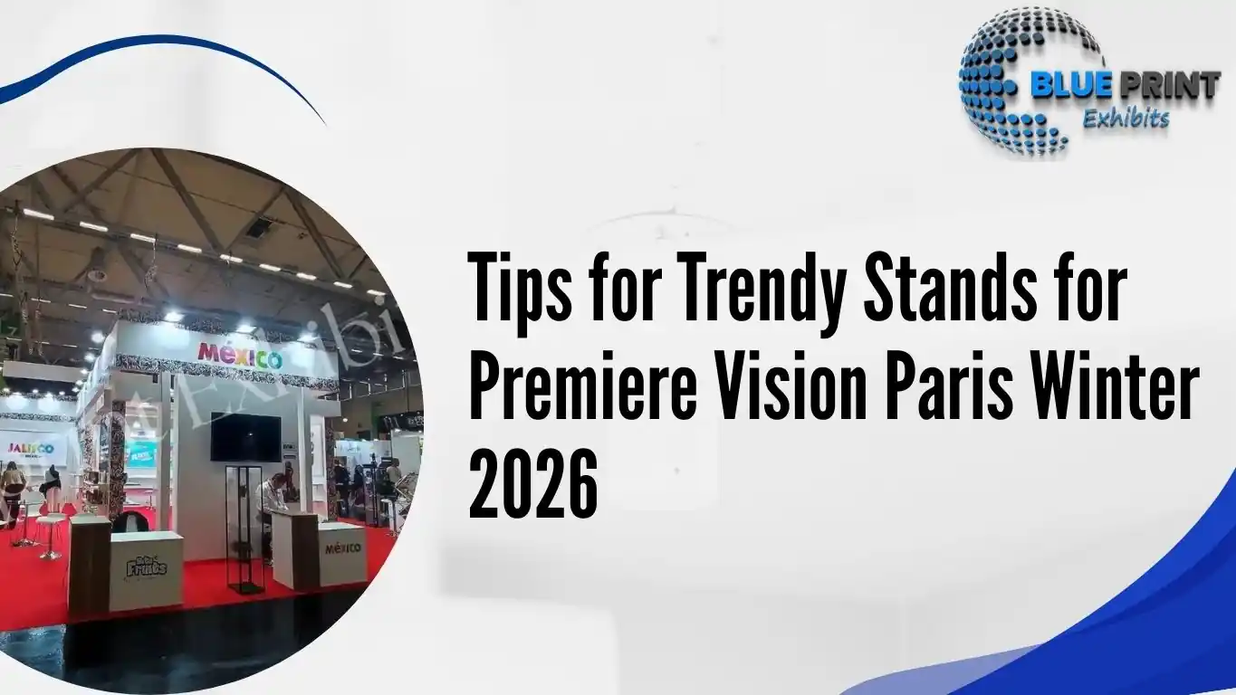 Tips for Trendy Stands for Premiere Vision Paris Winter 2026