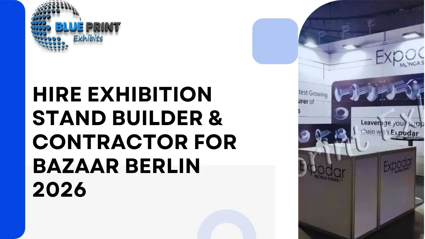 Hire Exhibition Stand Builder & Contractor for Bazaar Berlin 2026