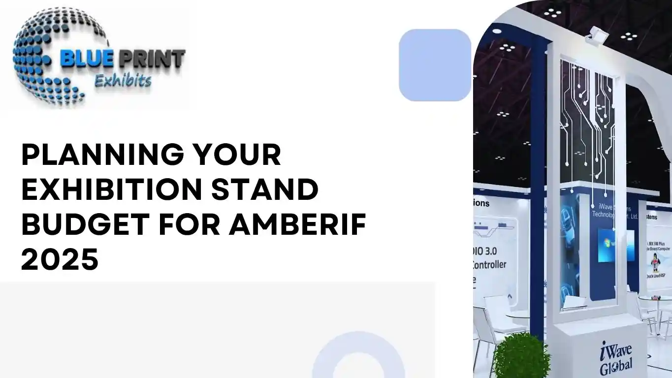 Planning Your Exhibition Stand Budget for AMBERIF 2025