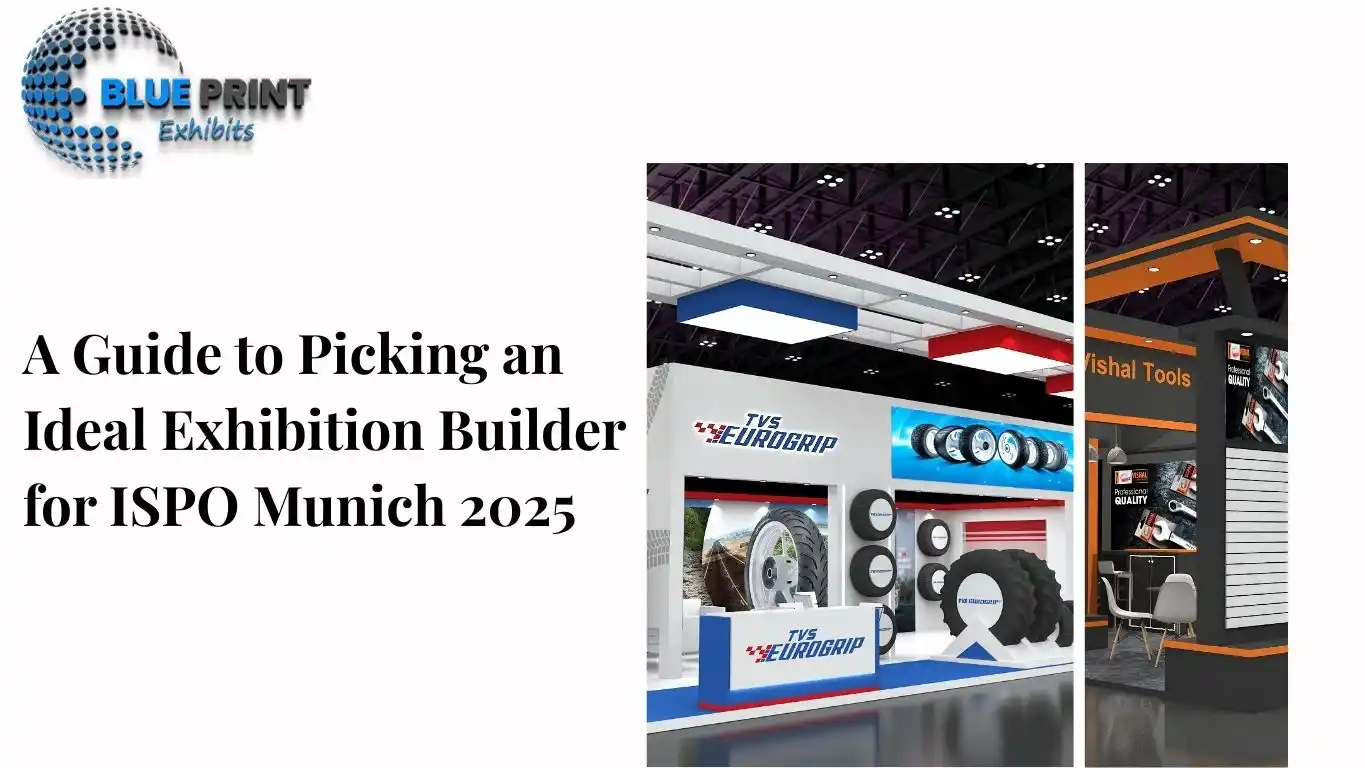 A Guide to Picking an Ideal Exhibition Builder for ISPO Munich 2025