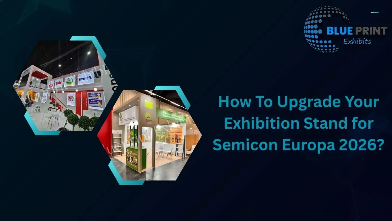 How To Upgrade Your Exhibition Stand for Semicon Europa 2026?