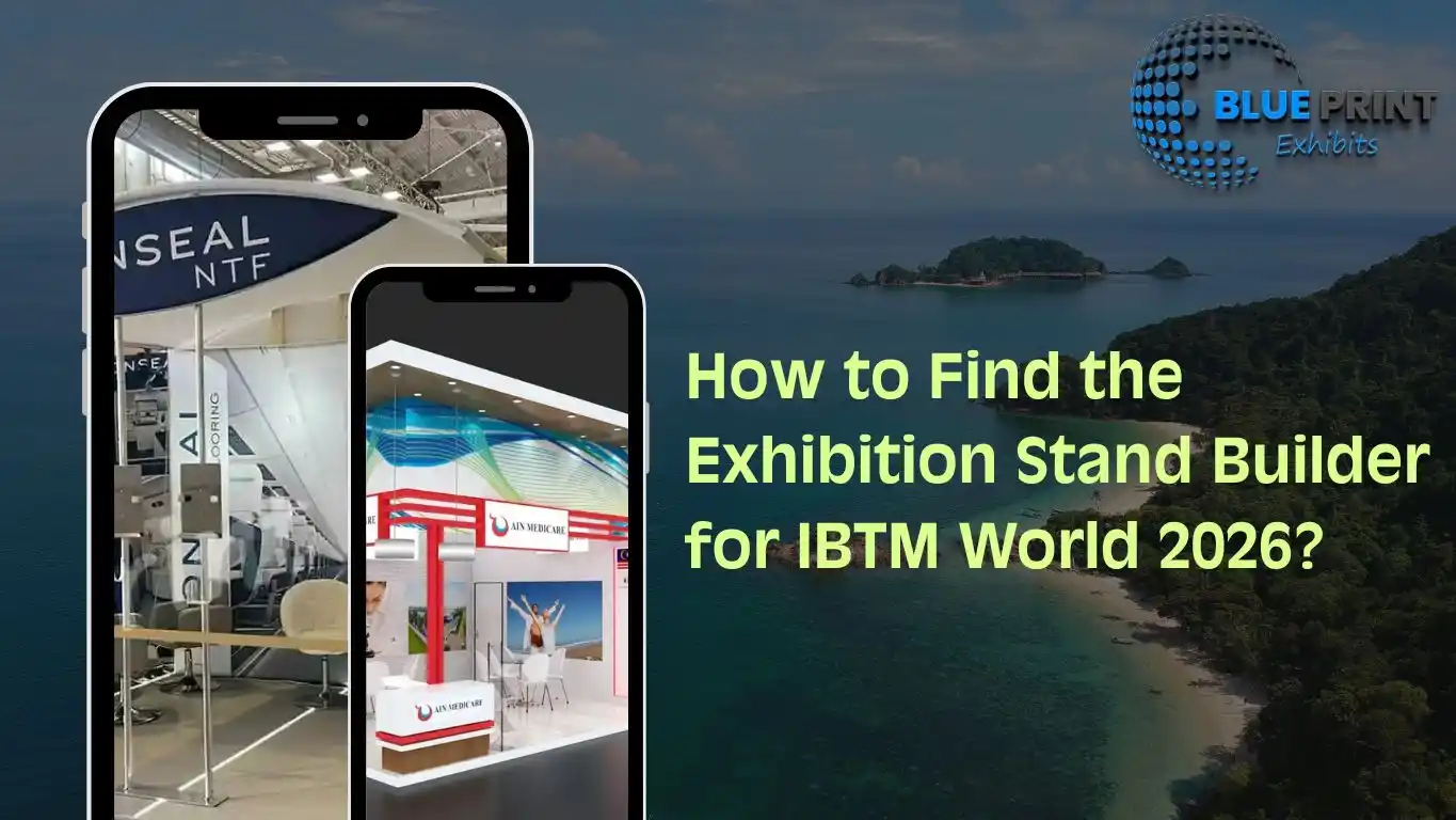 How to Find the Exhibition Stand Builder for IBTM World 2026
