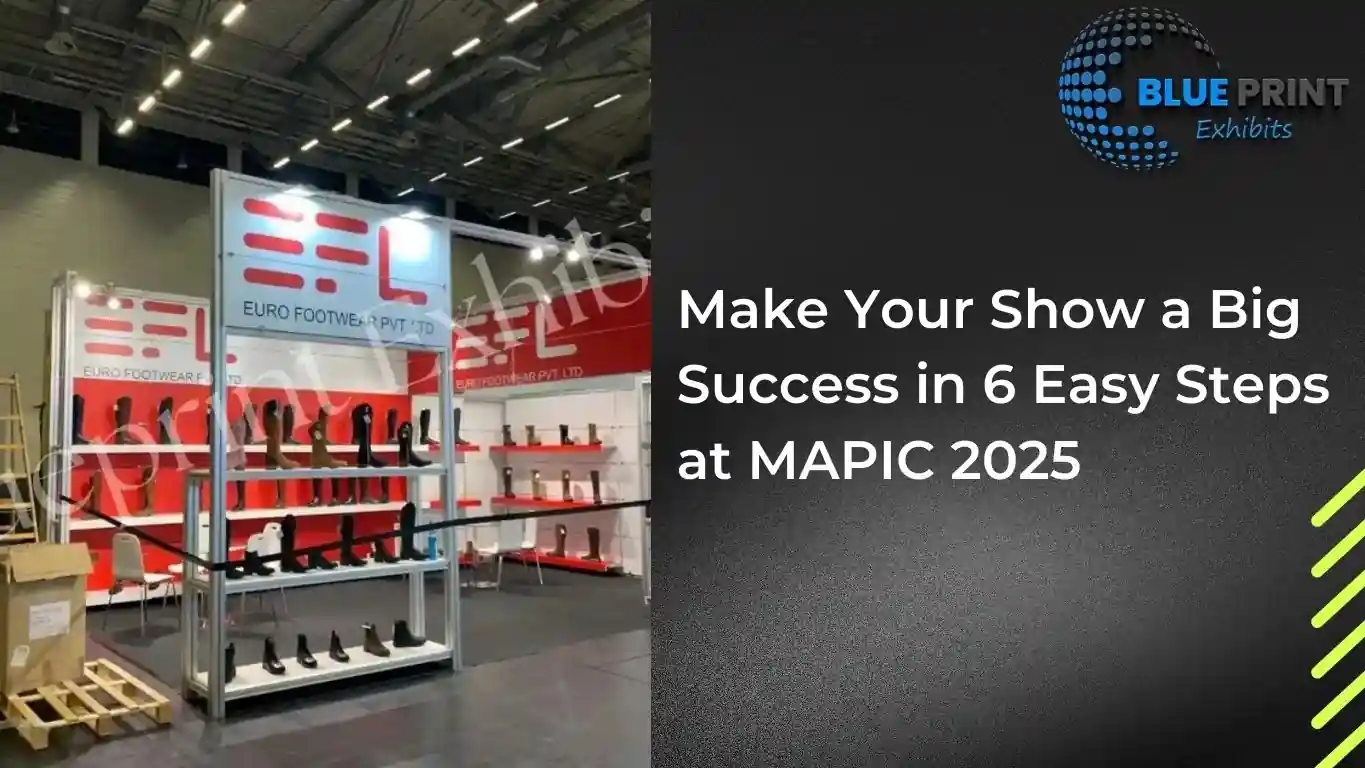 Make Your Show a Big Success in 6 Easy Steps at MAPIC 2025