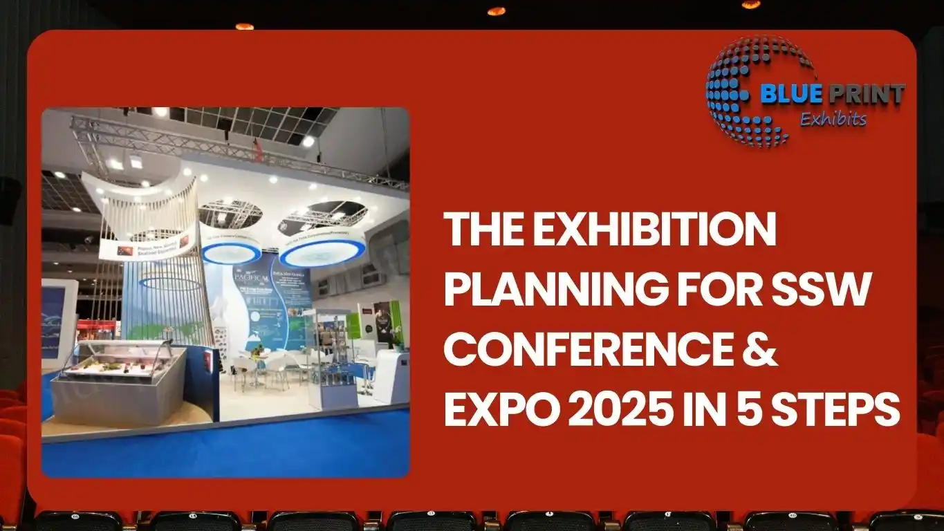 The Exhibition Planning for SSW Conference & Expo 2025 in 5 Steps