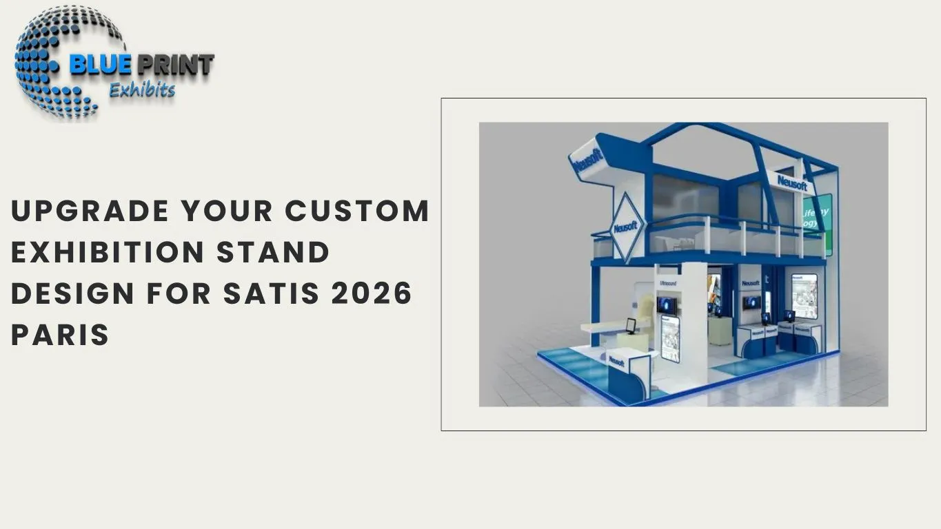 Upgrade your Custom Exhibition Stand Design for SATIS 2026 Paris