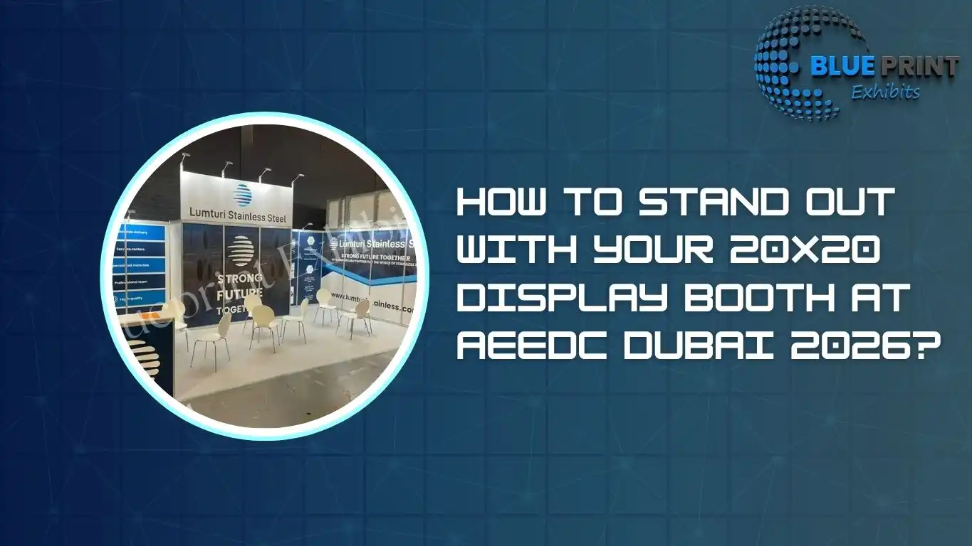 How to Stand Out with Your 20×20 Display Booth at AEEDC Dubai 2026