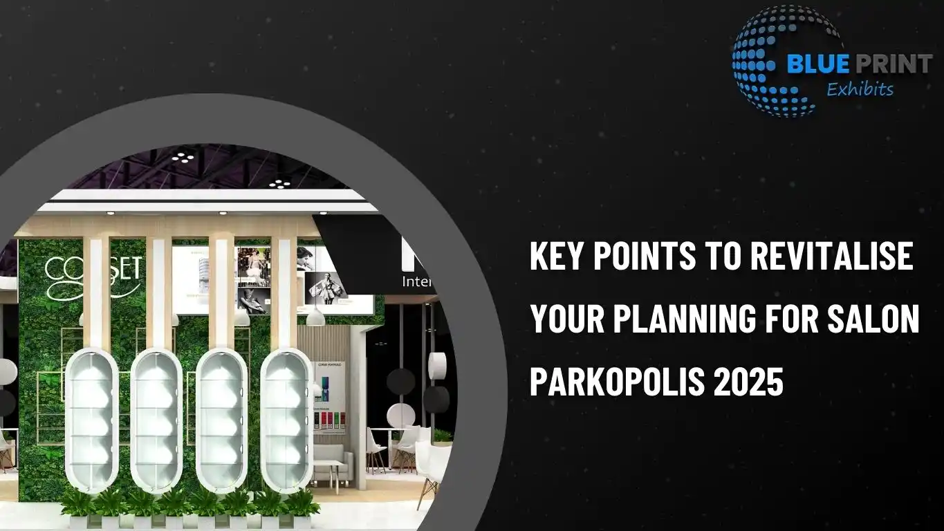 Key Points to Revitalise Your Planning for Salon Parkopolis 2025