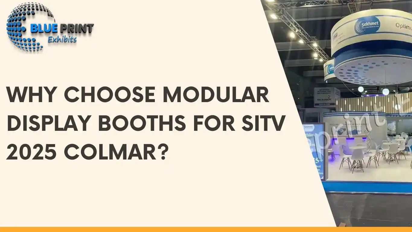 Why Choose Modular Display Booths for SITV 2025 Colmar
