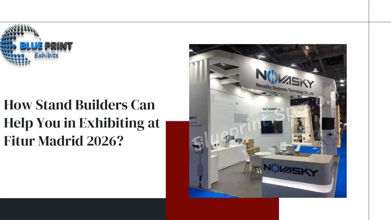 How Stand Builders Can Help You in Exhibiting at Fitur Madrid 2026?