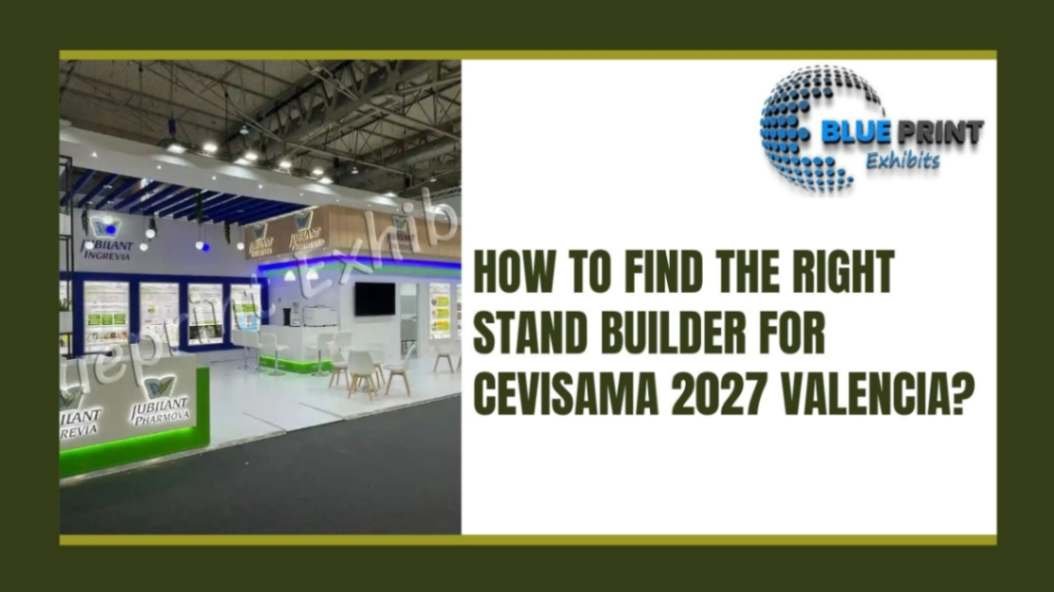 How to Find the Right Stand Builder for CEVISAMA 2027 Valencia