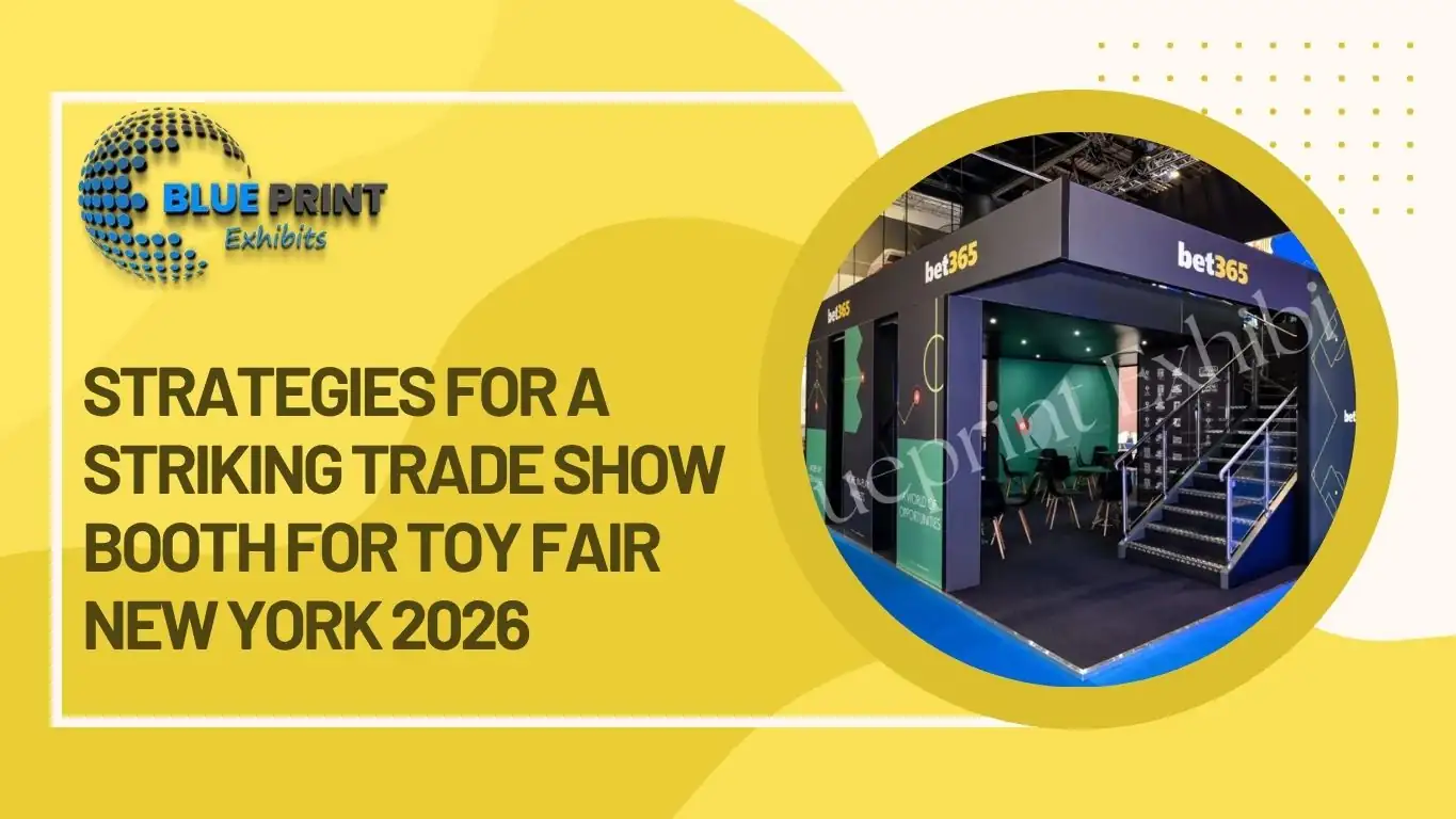Strategies for a Striking Trade Show Booth for Toy Fair New York 2026