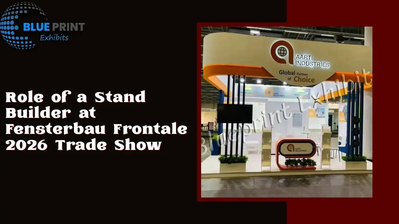 Role of a Stand Builder at Fensterbau Frontale 2026 Trade Show