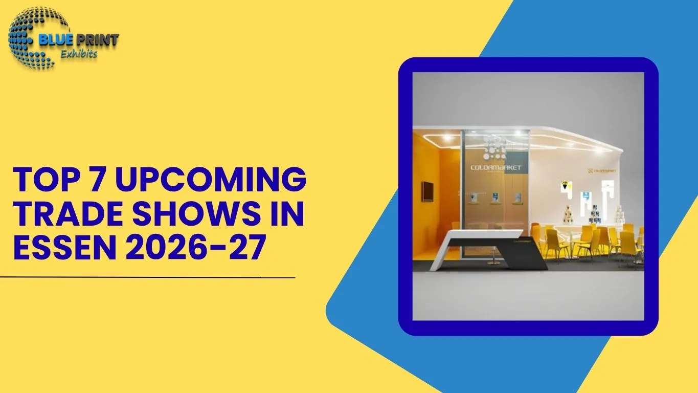 Top 7 upcoming trade shows in Essen 2026-27