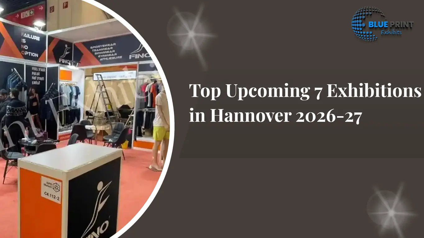 Top Upcoming 7 Exhibitions in Hannover 2026-27