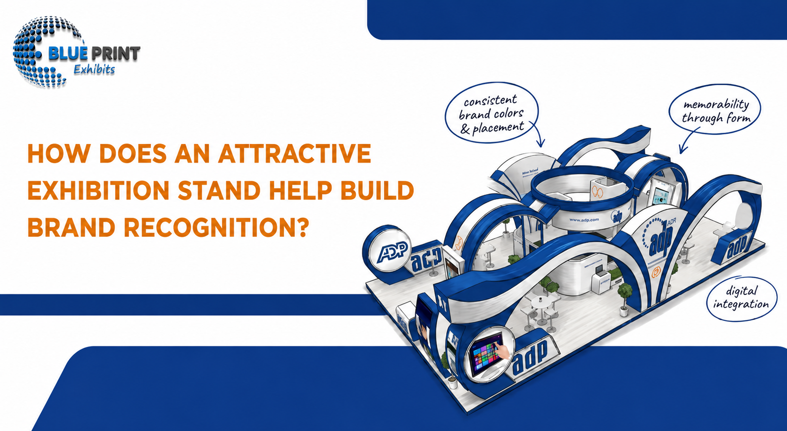 How Does an Attractive Exhibition Stand Help Build Brand Recognition