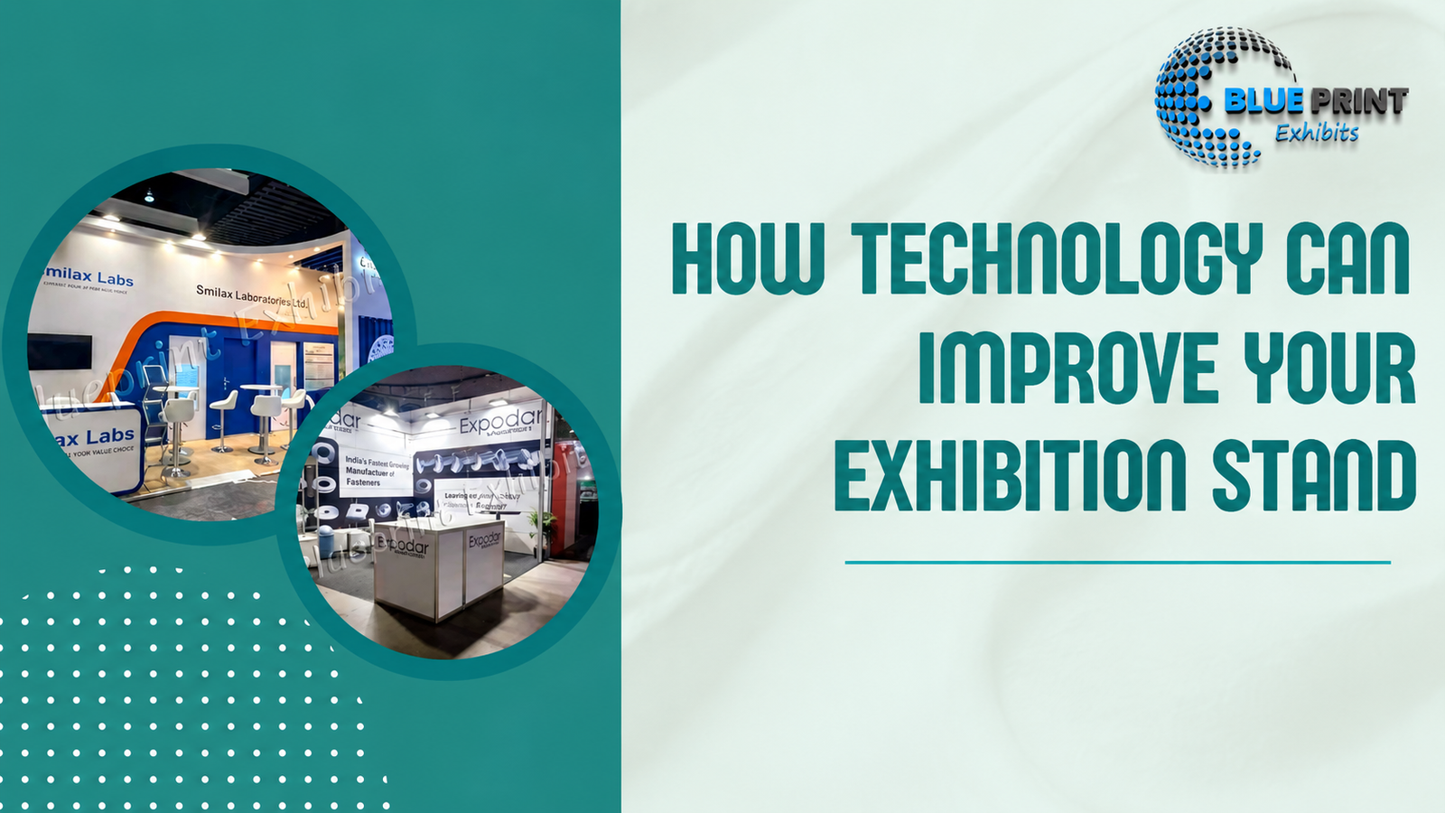 How Technology Can Improve Your Exhibition Stand