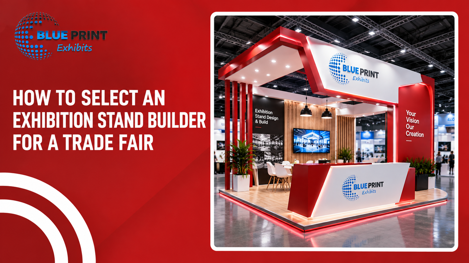 How to Select an Exhibition Stand Builder for a Trade Fair