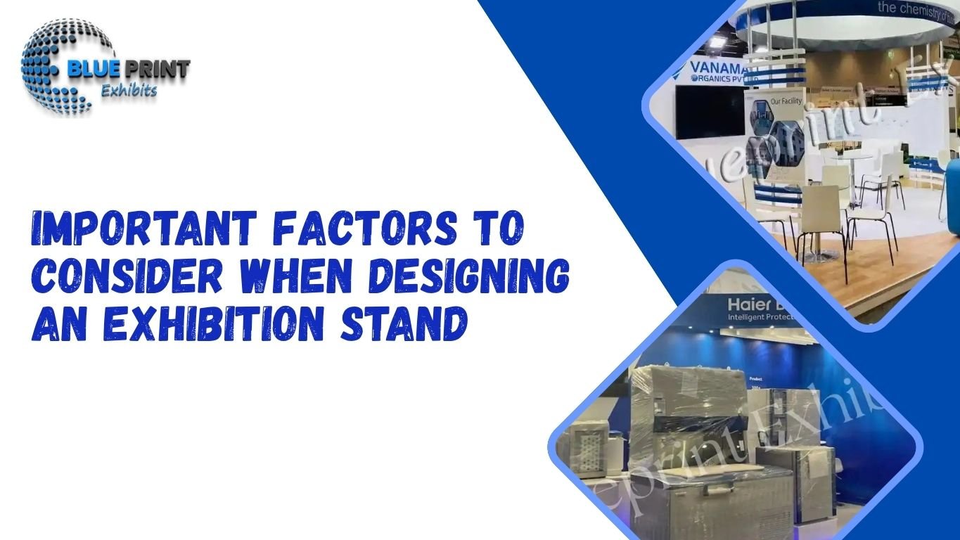 Important Factors to Consider When Designing an Exhibition Stand