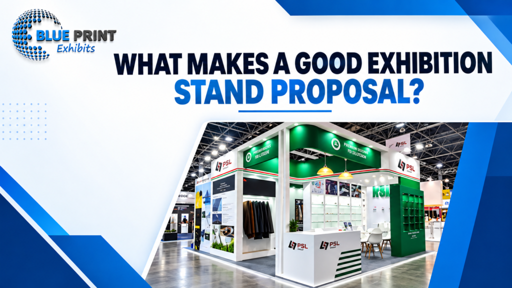 What Makes a Good Exhibition Stand Proposal